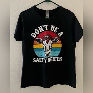 Goldman Black Graphic T Shirt Don’t Be A Salty Heifer Size Large